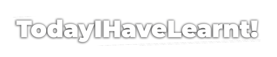 TodayIHaveLearnt!
